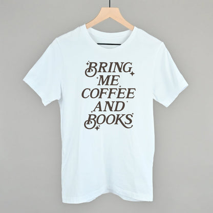 Bring Me Coffee And Books Ivy + Cloth