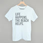 Life Happens. The Beach Helps. Ivy + Cloth