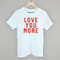 Love You More Collegiate Ivy + Cloth