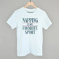 Napping Is My Favorite Sport Ivy + Cloth