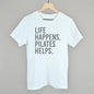 Life Happens Pilates Helps Ivy + Cloth