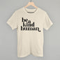 Be A Kind Human Ivy + Cloth