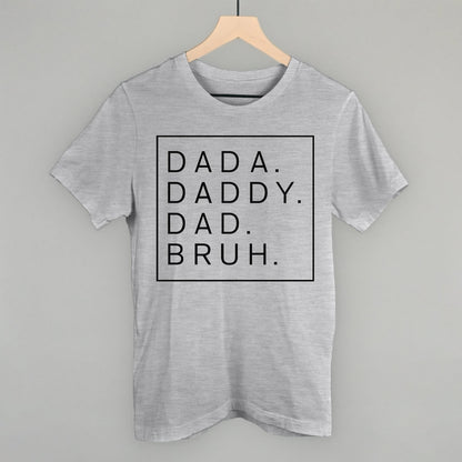 Dada Daddy Dad Bruh Ivy + Cloth