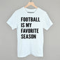 Football Is My Favorite Season Ivy + Cloth