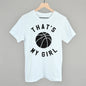 That's My Girl Basketball Ivy + Cloth