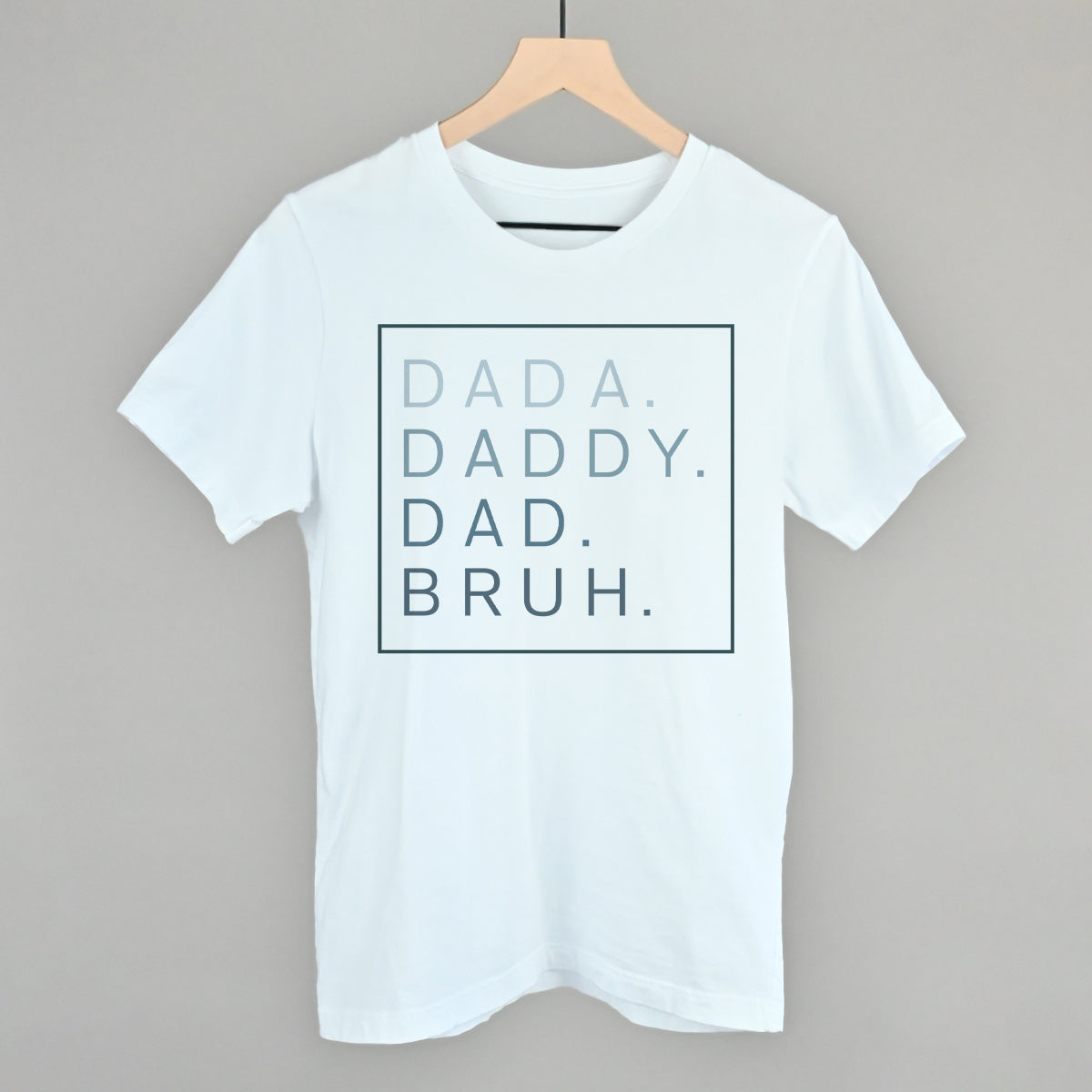 Dada Daddy Dad Bruh Ivy + Cloth