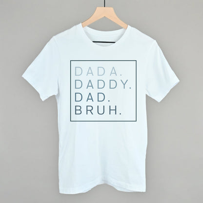 Dada Daddy Dad Bruh Ivy + Cloth