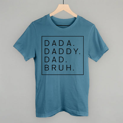 Dada Daddy Dad Bruh Ivy + Cloth