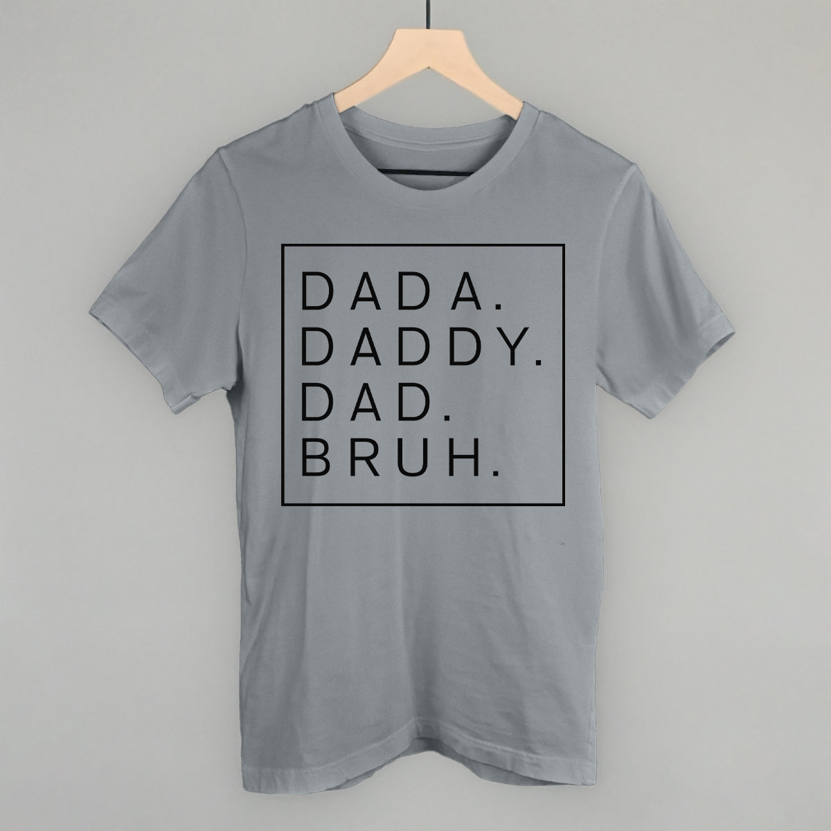 Dada Daddy Dad Bruh Ivy + Cloth