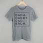 Dada Daddy Dad Bruh Ivy + Cloth