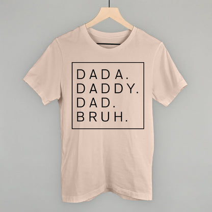 Dada Daddy Dad Bruh Ivy + Cloth
