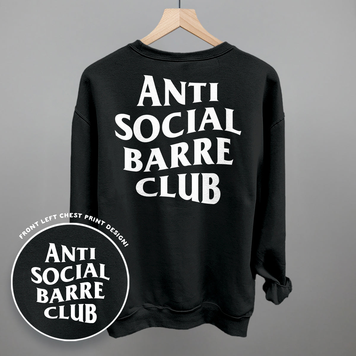 Anti Social Barre Club (White) (Back Print) Ivy + Cloth