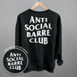 Anti Social Barre Club (White) (Back Print) Ivy + Cloth