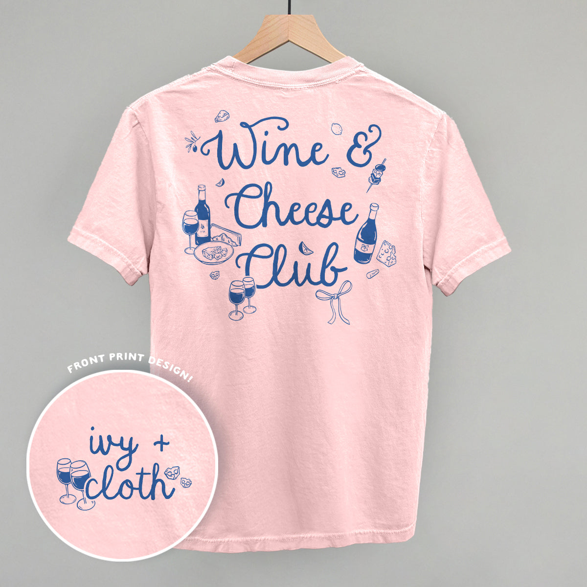 Wine & Cheese Club (Back Print) Ivy + Cloth