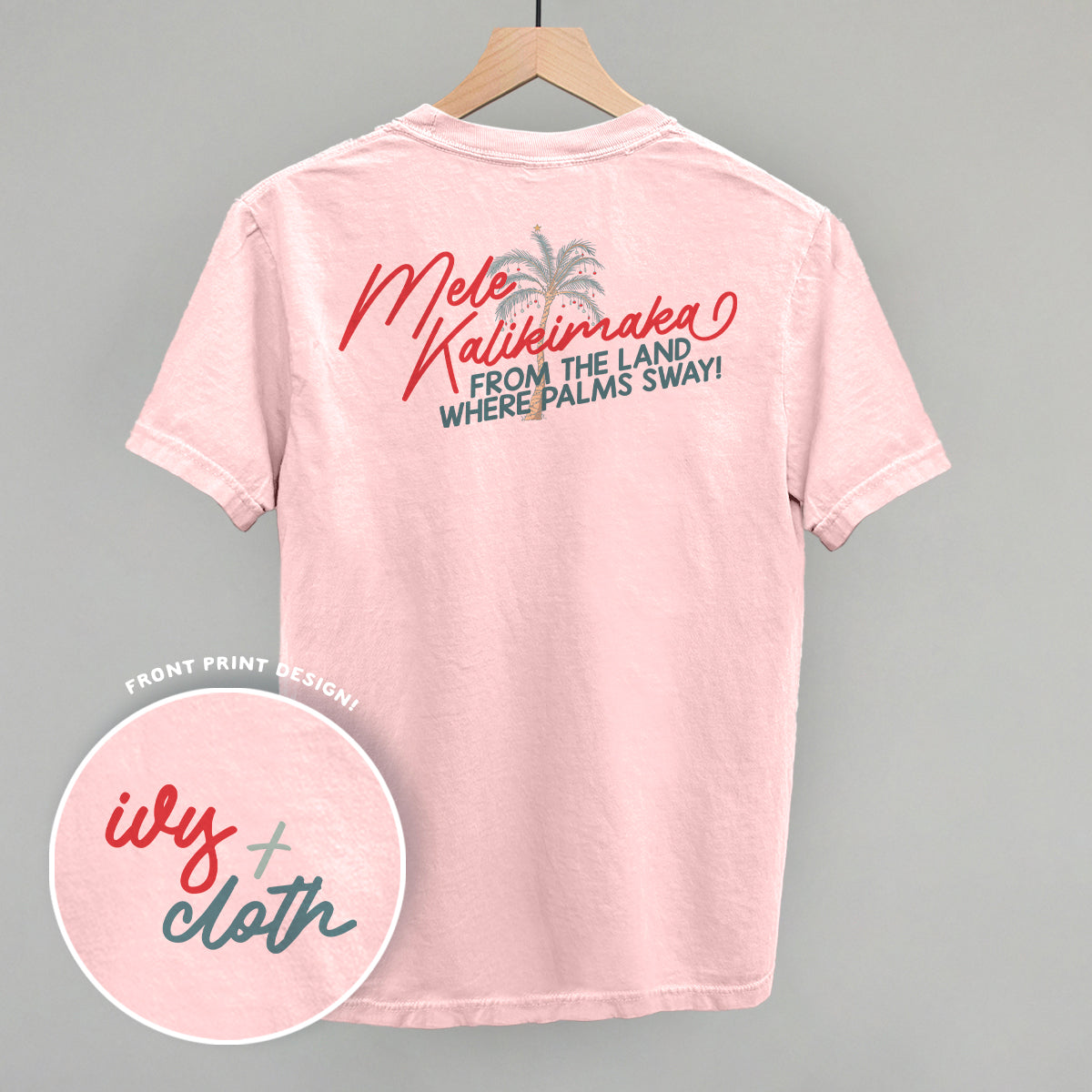 Mele Kalikimaka (Back Print) Ivy + Cloth