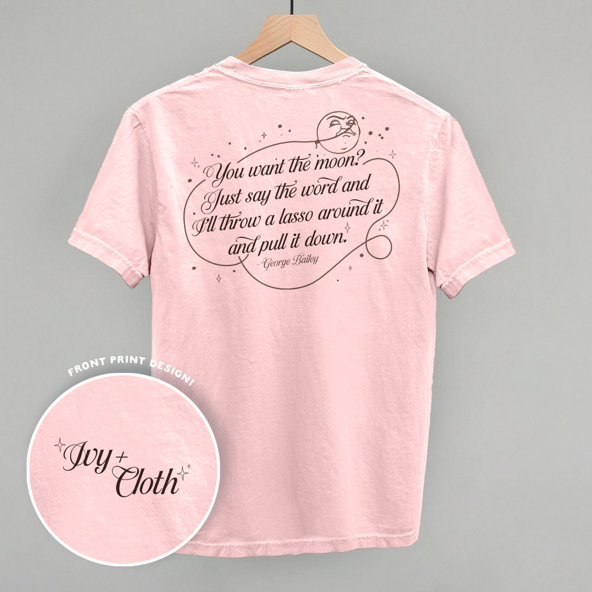 Lasso The Moon (Back Print) Ivy + Cloth