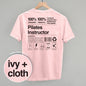 Pilates Instructor Nutrition Facts (Back Print) Ivy + Cloth