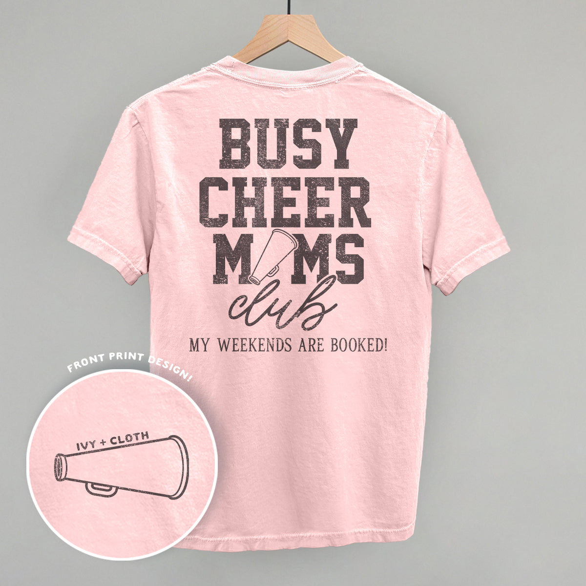 Busy Cheer Moms Club (Back Print) Ivy + Cloth