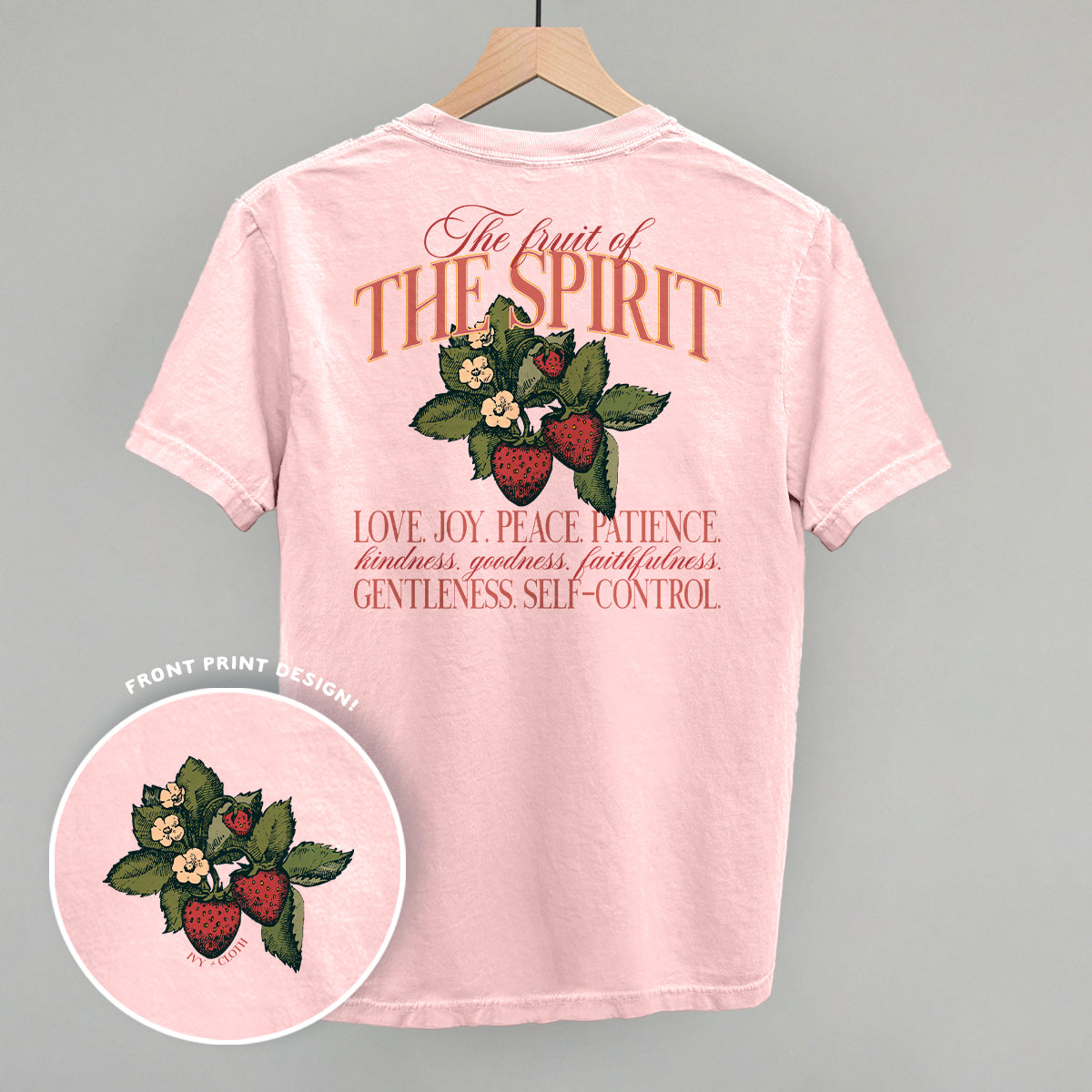 The Fruit Of The Spirit (Back Print) Ivy + Cloth