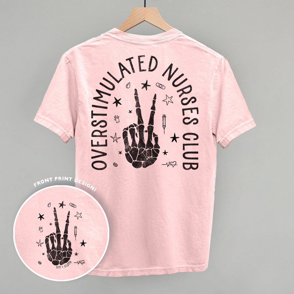Overstimulated Nurses Club (Back Print) Ivy + Cloth