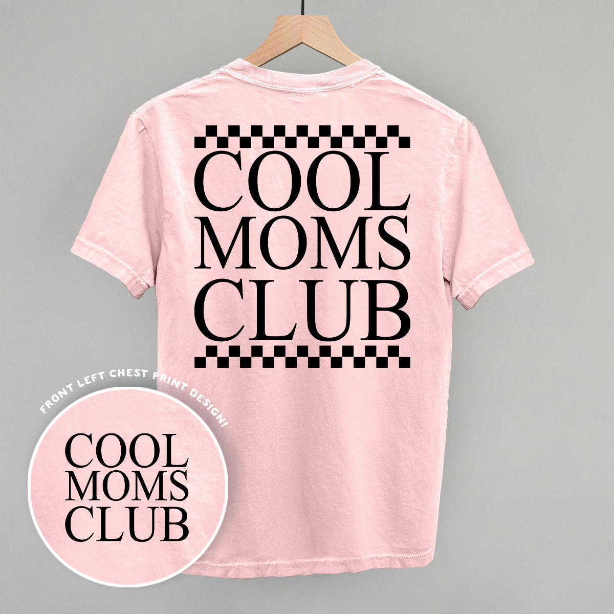 Cool Moms Club Checkered (Back Print) Ivy + Cloth