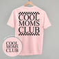 Cool Moms Club Checkered (Back Print) Ivy + Cloth