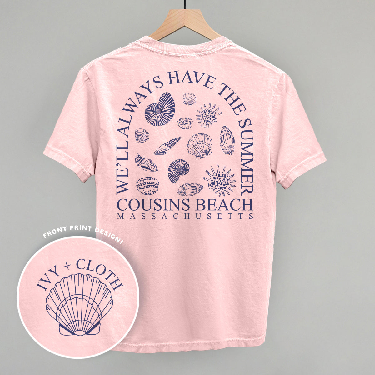 We'll Always Have The Summer (Back Print) Ivy + Cloth