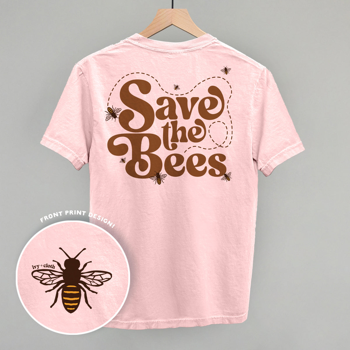 Save The Bees (Back Print) Ivy + Cloth