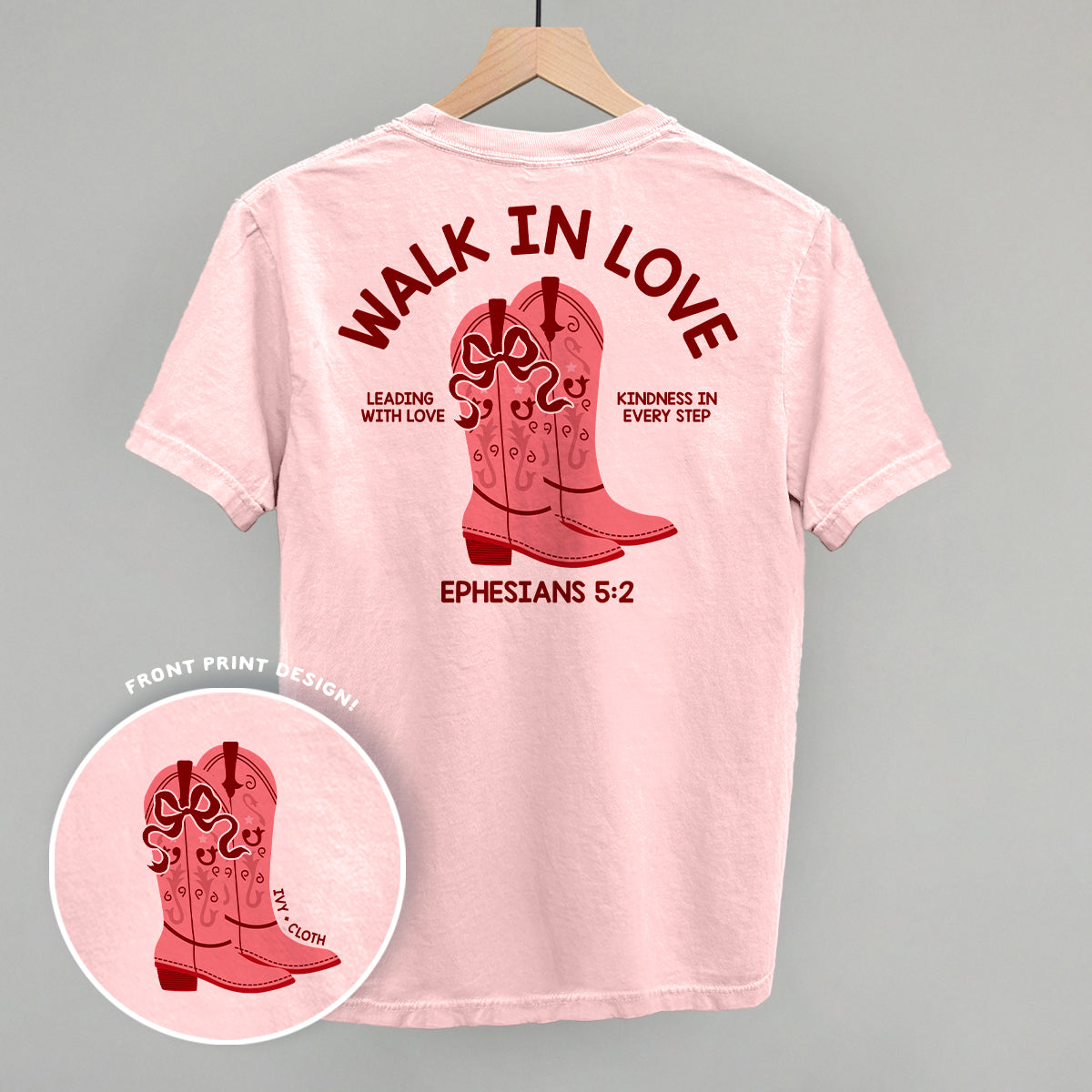 Walk In Love Ephesians 5:2 (Back Print) Ivy + Cloth