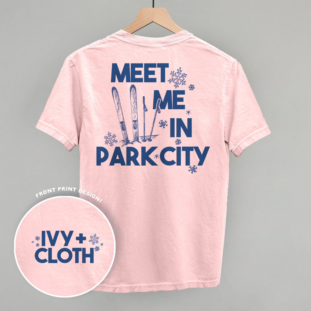 Meet Me In Park City (Back Print) Ivy + Cloth