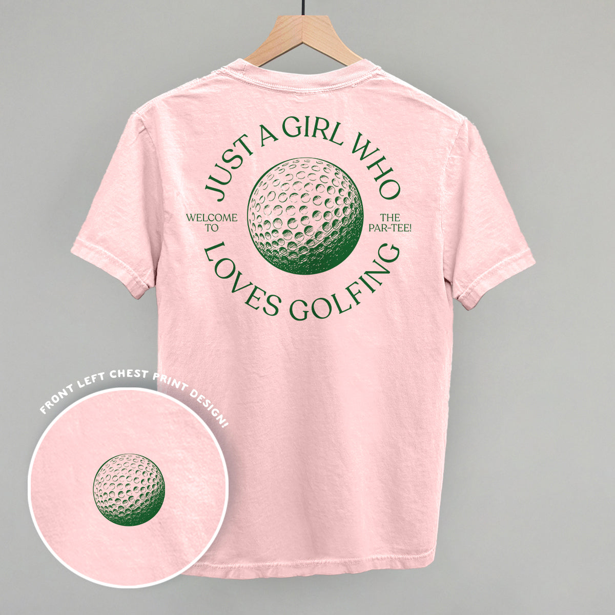 Just A Girl Who Loves Golfing (Back Print) Ivy + Cloth