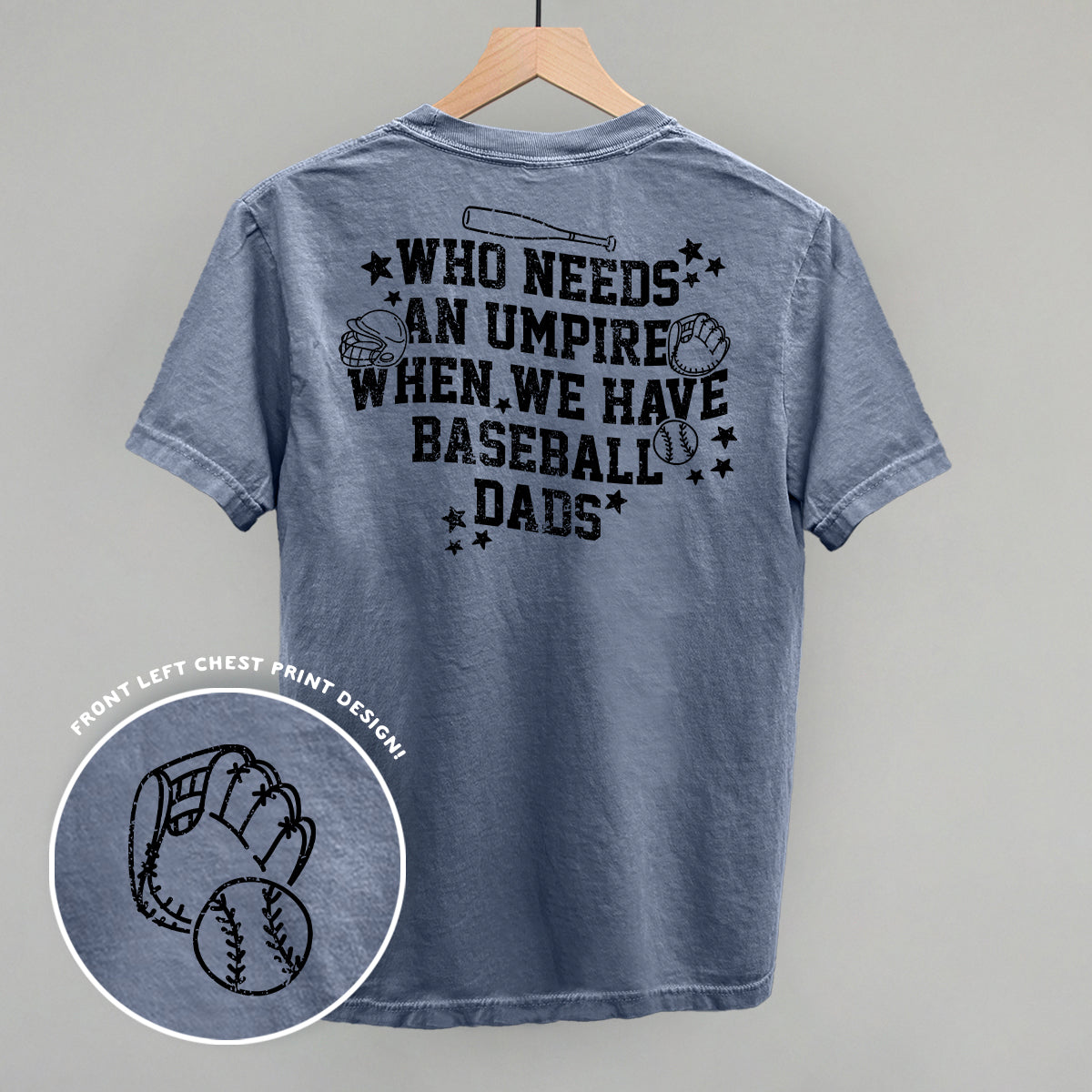 When We Have Baseball Dads (Back Print) Ivy + Cloth