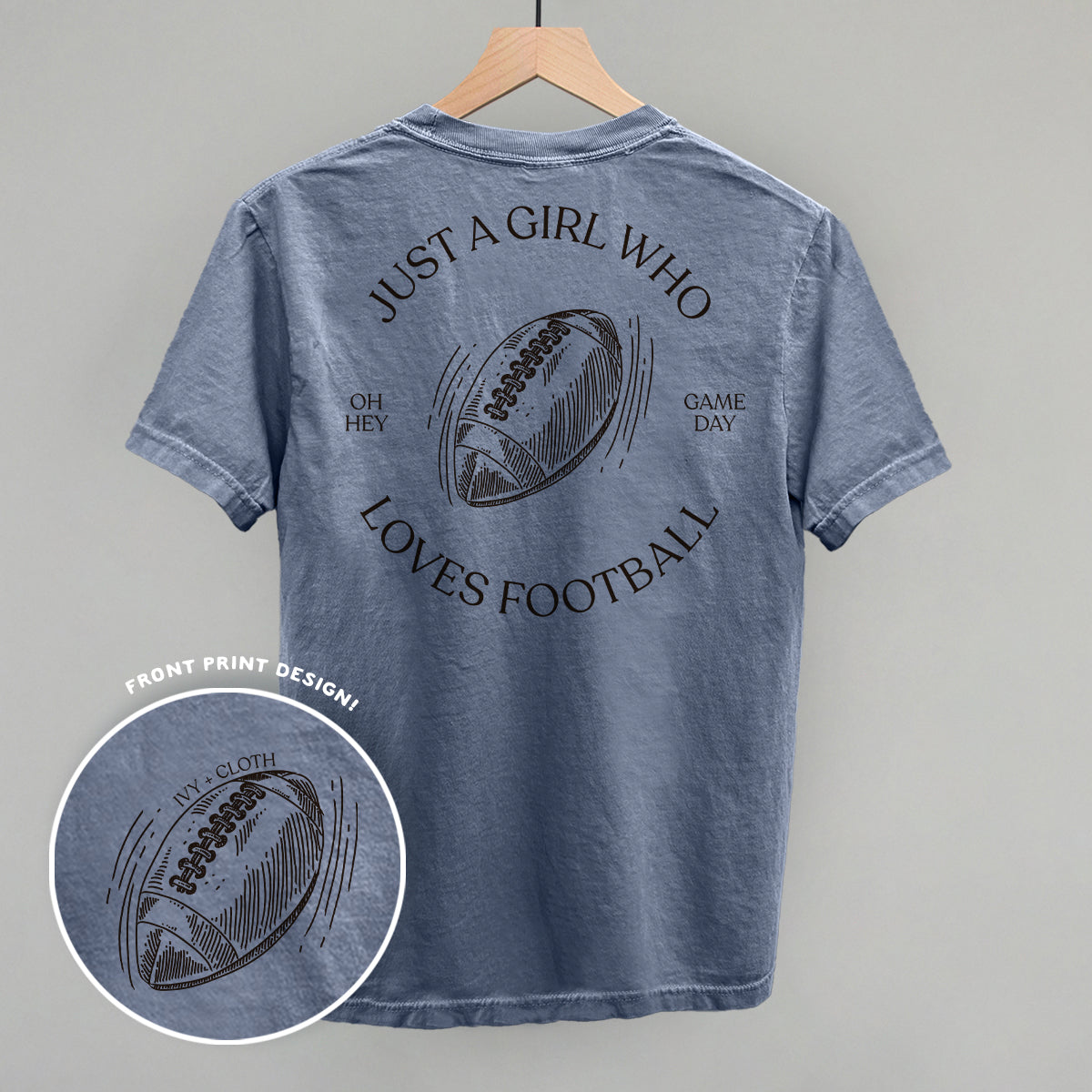 Just A Girl Who Loves Football (Back Print) Ivy + Cloth