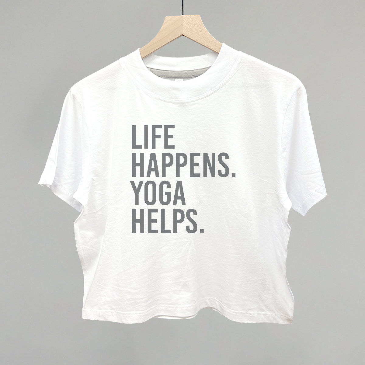 Life Happens Yoga Helps Ivy + Cloth