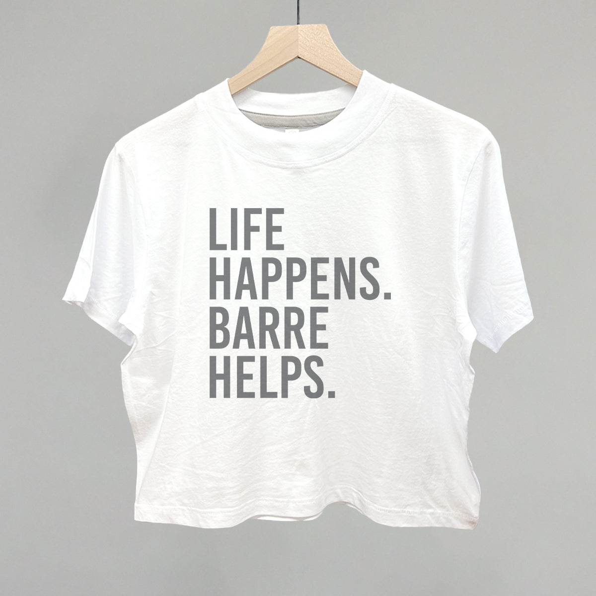 Life Happens Barre Helps Ivy + Cloth