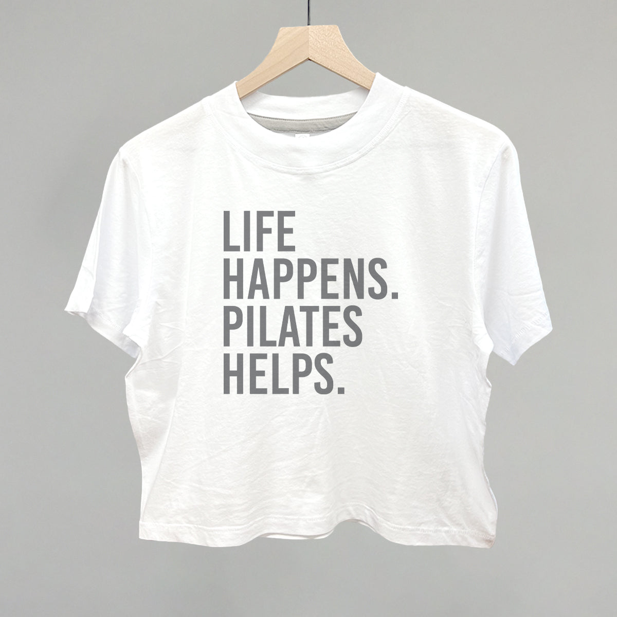 Life Happens Pilates Helps Ivy + Cloth