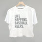 Life Happens. Baseball Helps. Ivy + Cloth