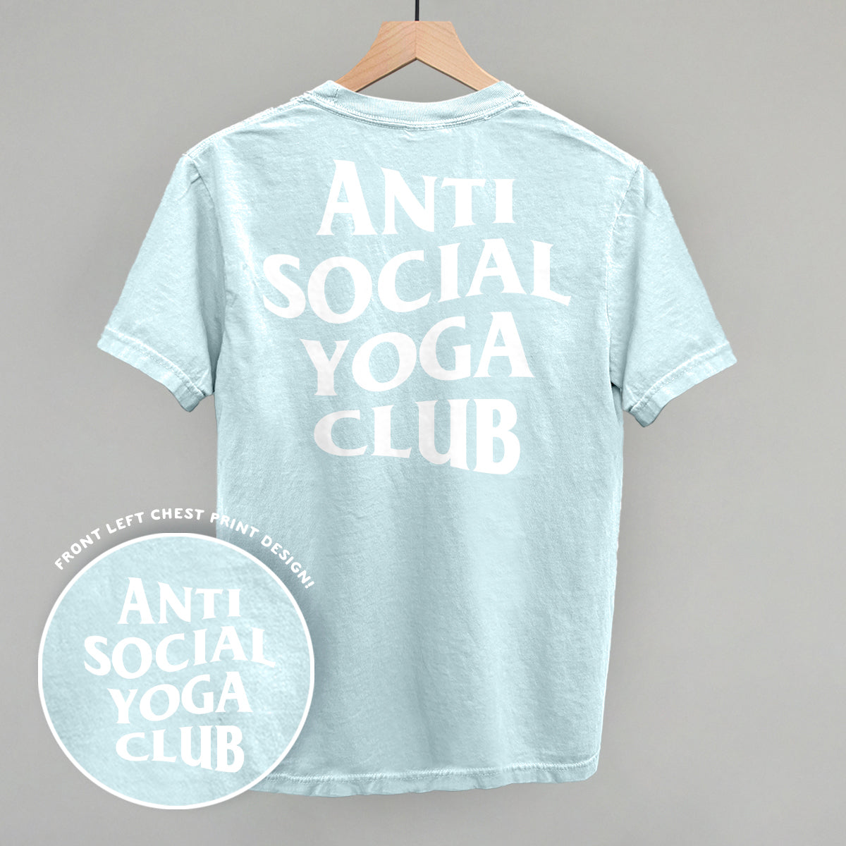 Anti Social Yoga Club (White) (Back Print) Ivy + Cloth