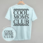Cool Moms Club Checkered (Back Print) Ivy + Cloth