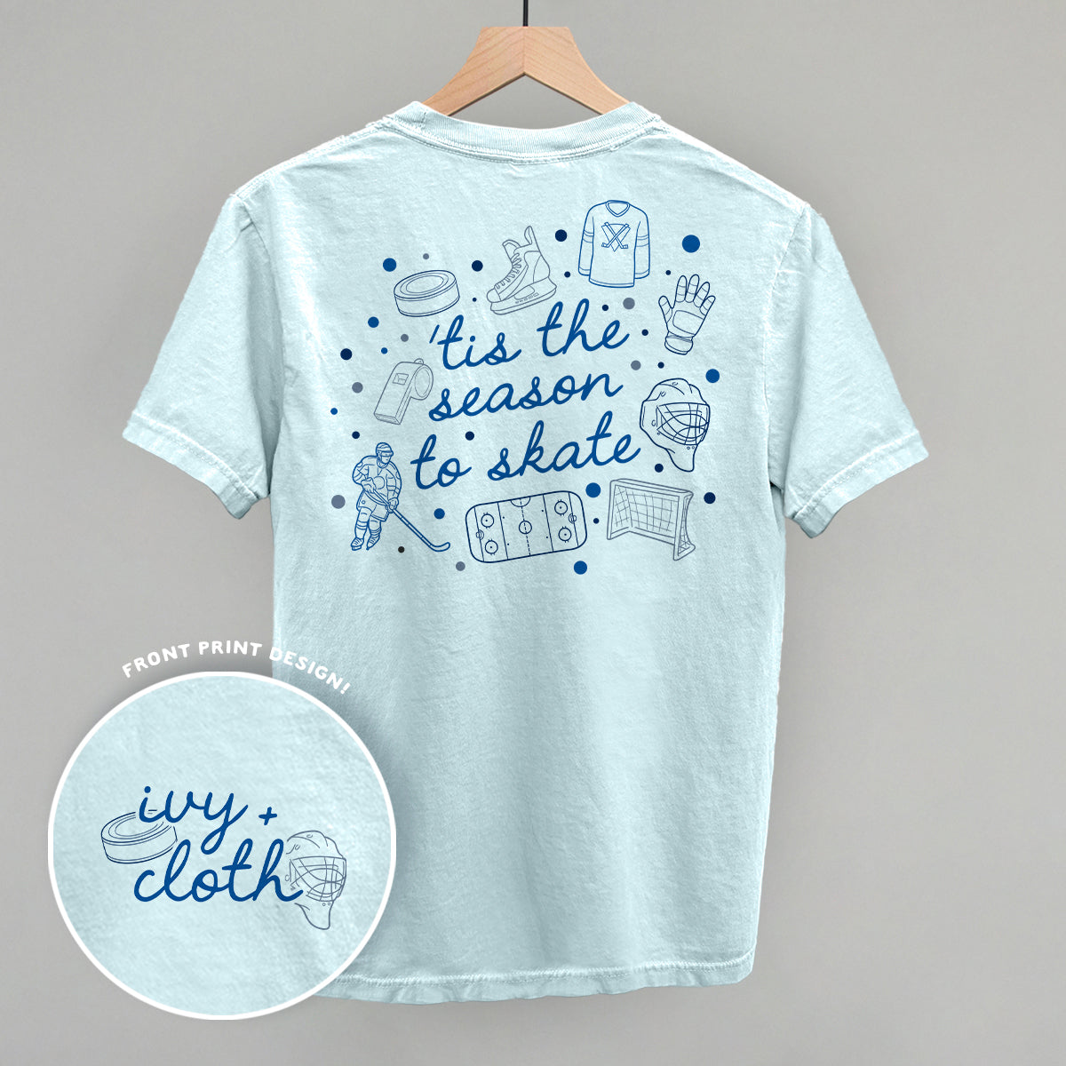 Tis The Season To Skate (Back Print) Ivy + Cloth