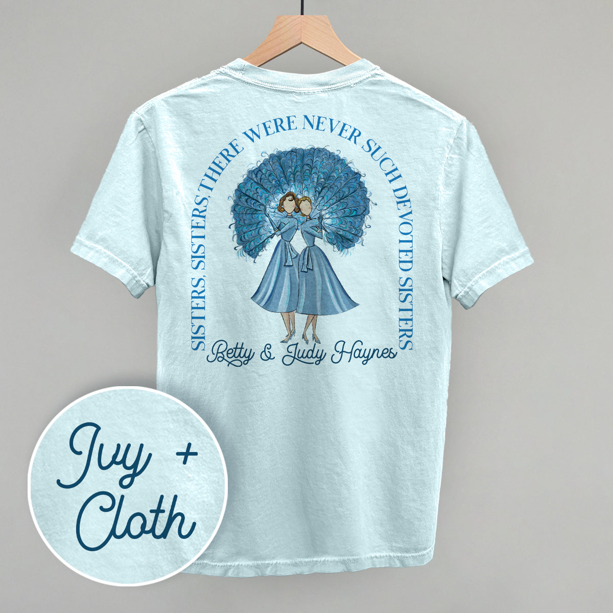 Sisters, Sisters (Back Print) Ivy + Cloth