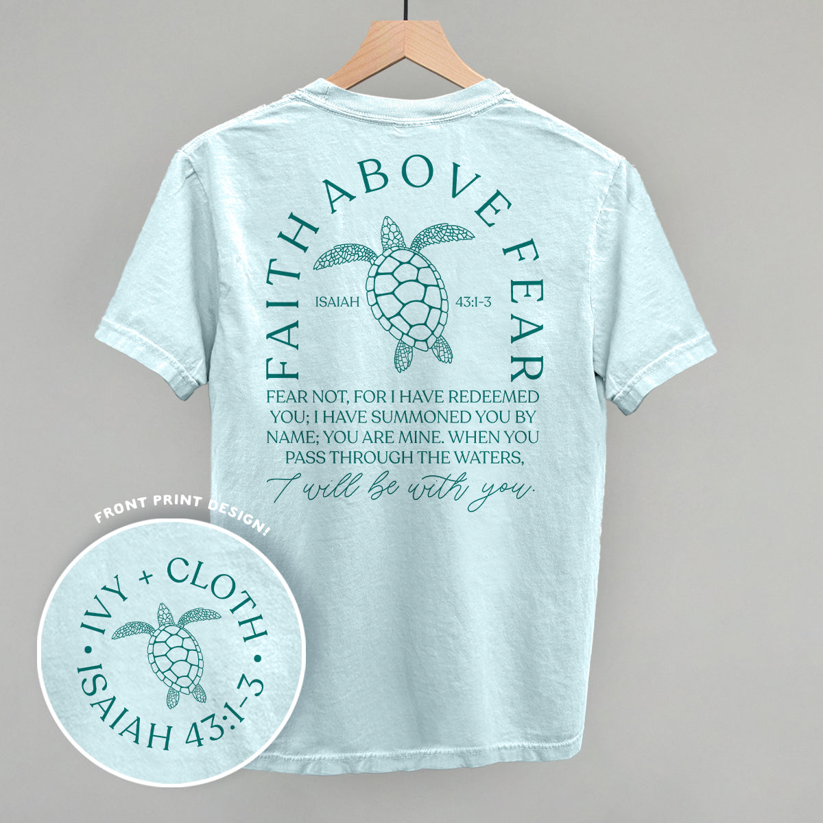 Faith Above Fear Turtle (Back Print) Ivy + Cloth