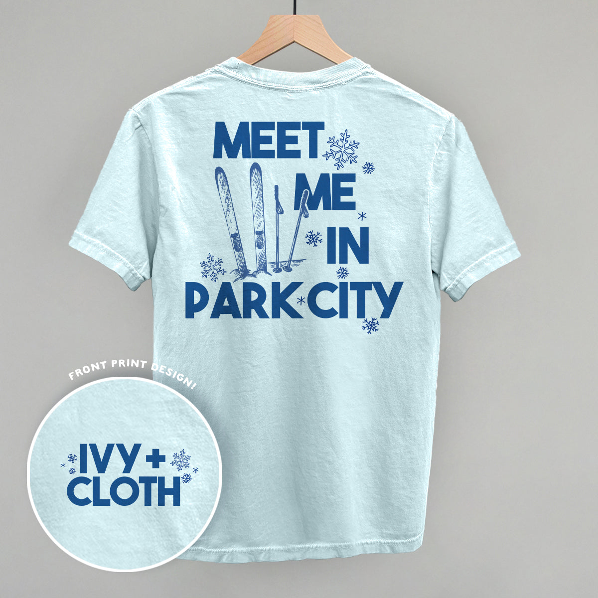 Meet Me In Park City (Back Print) Ivy + Cloth
