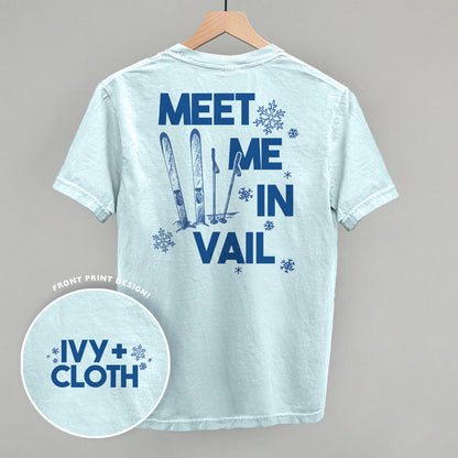 Meet Me In Vail (Back Print) Ivy + Cloth