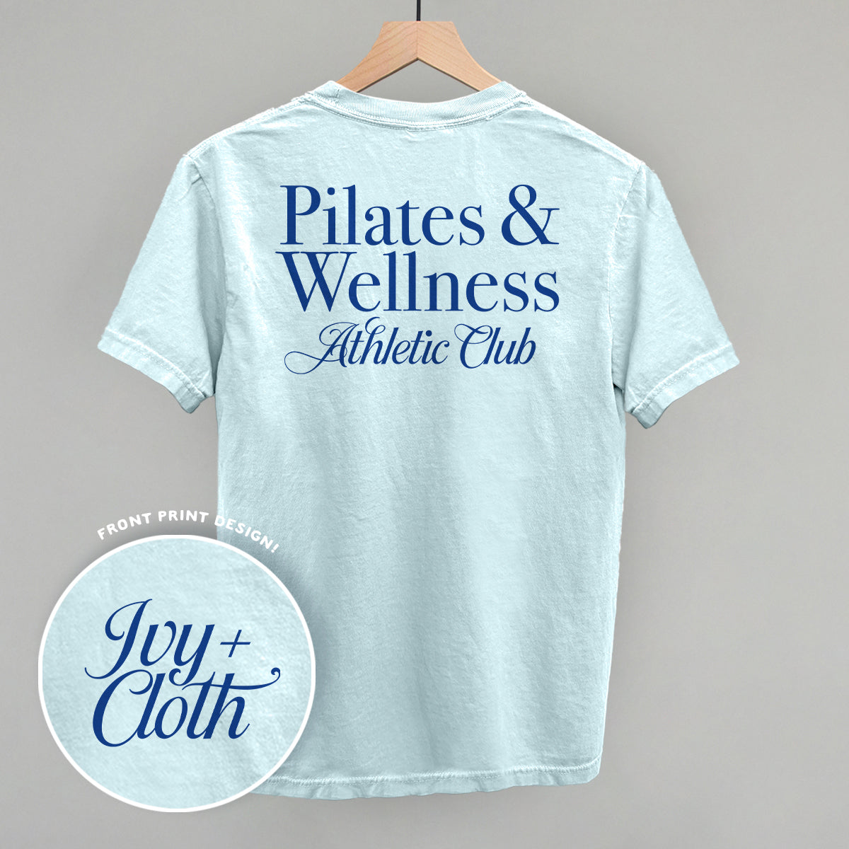 Pilates & Wellness Athletic Club (Back Print) Ivy + Cloth