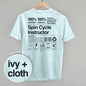 Spin Cycle Instructor Nutrition Facts (Back Print) Ivy + Cloth