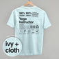 Yoga Instructor Nutrition Facts (Back Print) Ivy + Cloth
