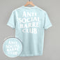 Anti Social Barre Club (White) (Back Print) Ivy + Cloth