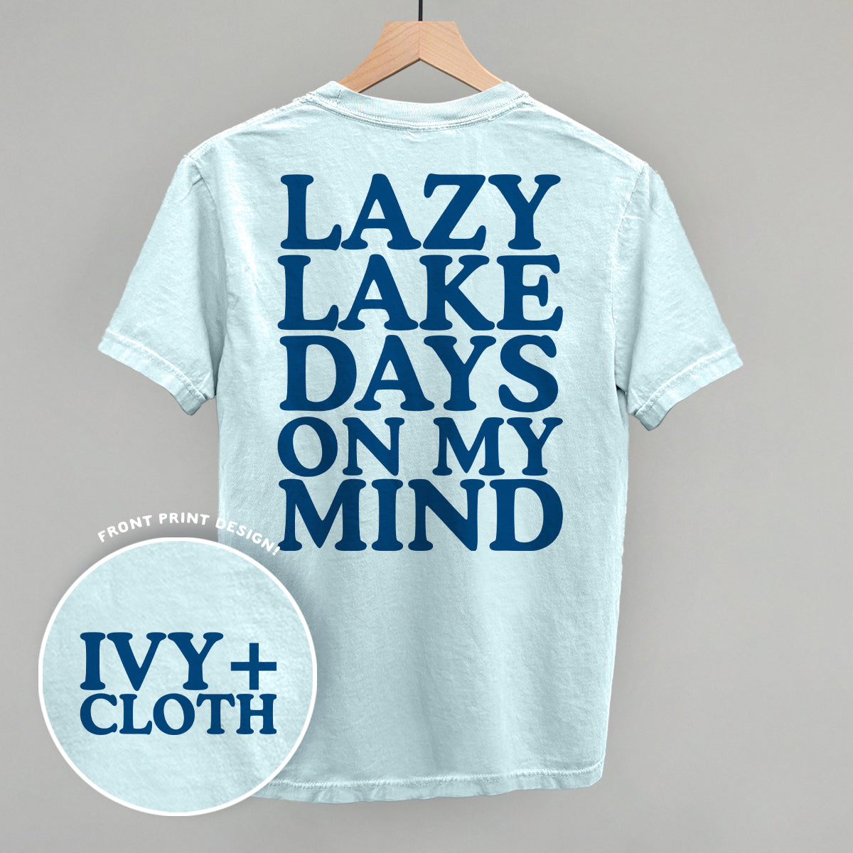 Lazy Lake Days (Back Print) Ivy + Cloth