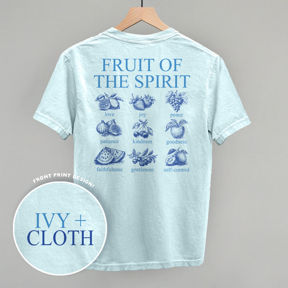 Fruit Of The Spirit (Blue) (Back Print) Ivy + Cloth